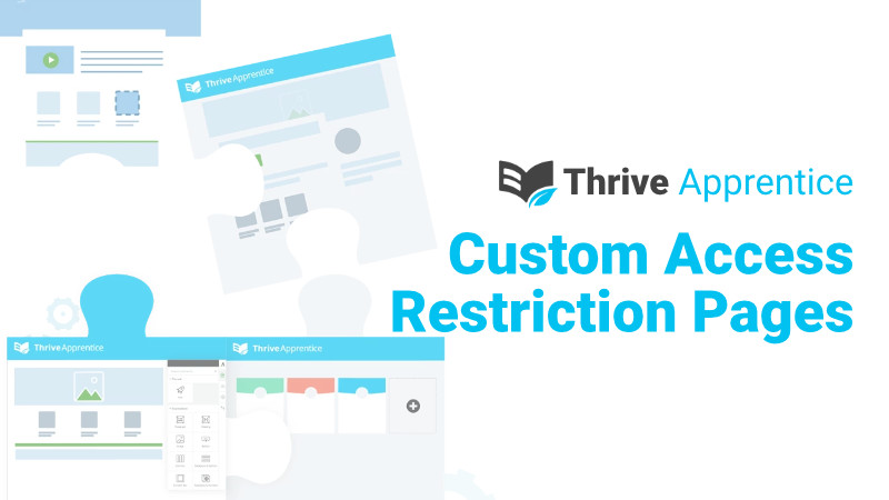 thrive apprentice custom access restriction pages